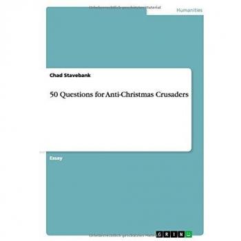 50 Questions for Anti-Christmas Crusaders