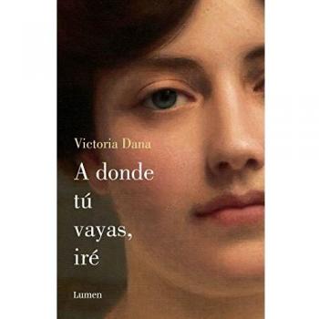 A donde tú vayas, iré