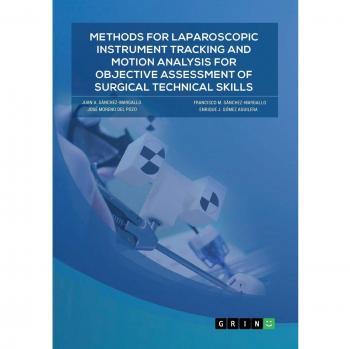 Methods for laparoscopic instrument tracking and motion analysis for objective assessment of surgical technical skills