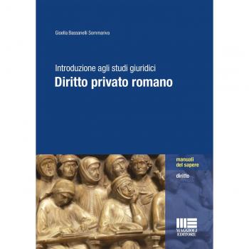 Introduzione agli studi giuridici. Diritto privato romano