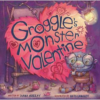 Groggles Monster Valentine by Diana Murray