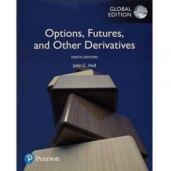 Options, Futures, and Other Derivatives, Global Edition