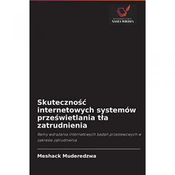 Muderedzwa, Meshack: Skuteczno¿¿ internetowych systemów prze¿wietlania t¿a zatrudnienia