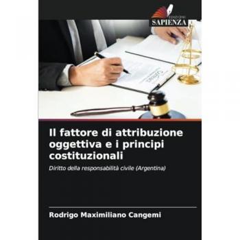 Cangemi, Rodrigo Maximiliano: Il fattore di attribuzione oggettiva e i principi costituzionali
