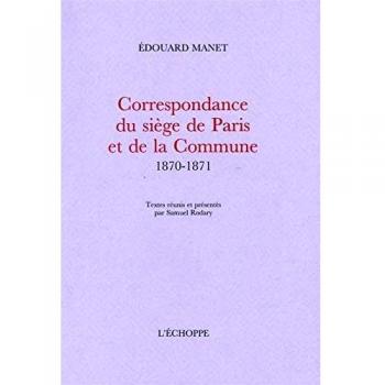 Correspondance du Siege de Paris et de la Commune...