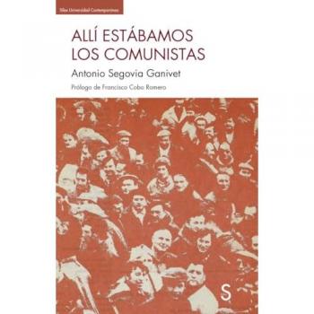 Allí estabamos los comunistas (Tapa blanda con solapas).