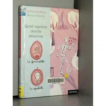 Premiere Lune: Gentil Squelette Cherche Amourette (Prelun)