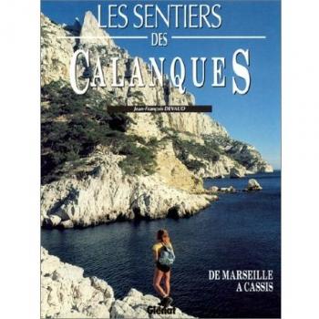 Les sentiers des calanques (Montagne)