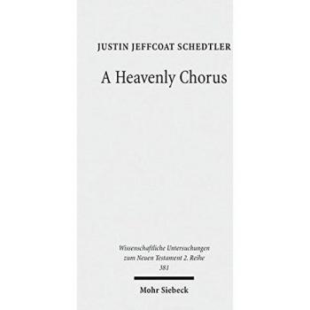 A Heavenly Chorus: The Dramatic Function of Revelation's Hymns