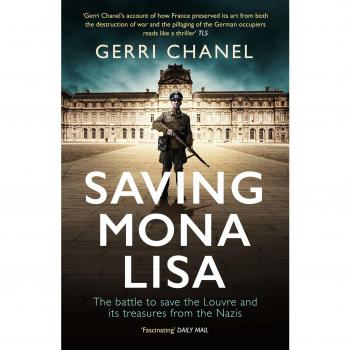 Saving Mona Lisa : The Battle to Protect the Louvre and its Treasures from the Nazis