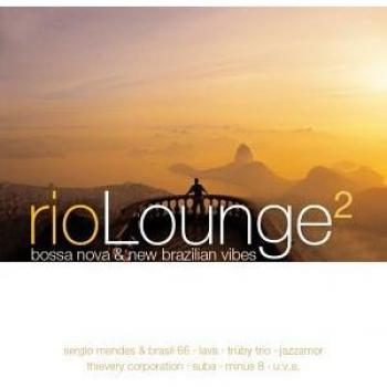 Rio Lounge Vol. 2 (Verschiedene) – 26.07.2025