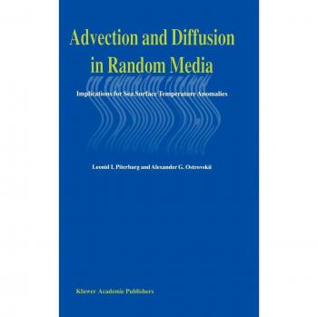 Advection and Diffusion in Random Media