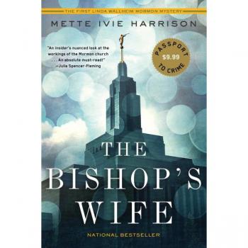 Harrison, Mette Ivie The Bishop'S Wife (A Linda Wallheim Mystery, Band 1)