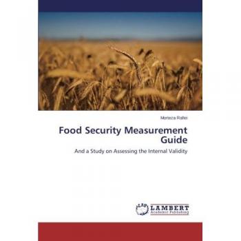 Food Security Measurement Guide: And a Study on Assessing the Internal Validity