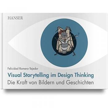 Visual Storytelling im Design Thinking: Die Kraft von Bildern und Geschichten