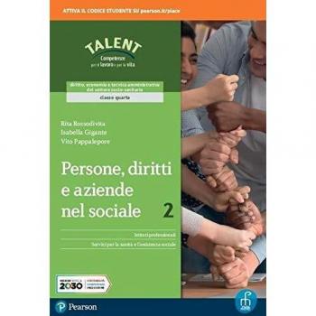 Persone, diritti e aziende nel sociale. Per le Scuole superiori. Con e-book. Con espansione online