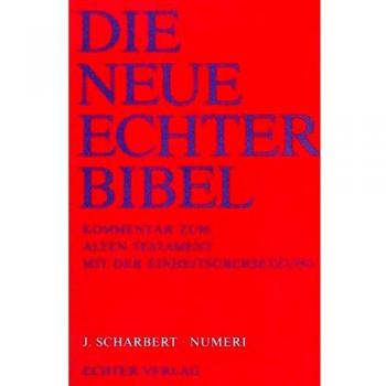 Die Neue Echter-Bibel. Kommentar / Kommentar zum Alten Testament mit Einheitsübersetzung / Numeri: LFG 27