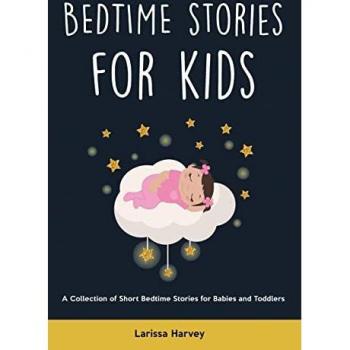 Harvey, Larissa: Bedtime Stories for Kids
