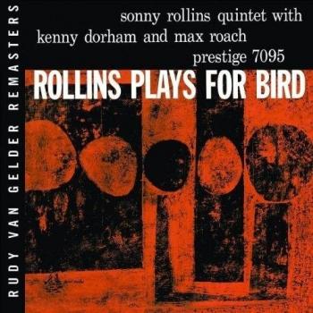 Rollins Plays For Bird