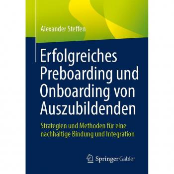 Erfolgreiches Preboarding und Onboarding von Auszubildenden
