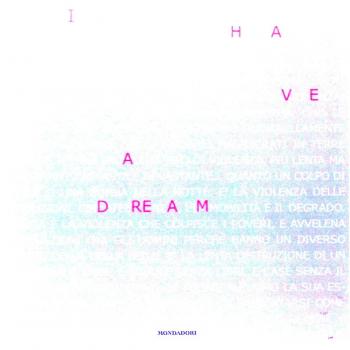 I have a dream. 50 artisti più uno a sostegno dei diritti umani. Catalogo della mostra