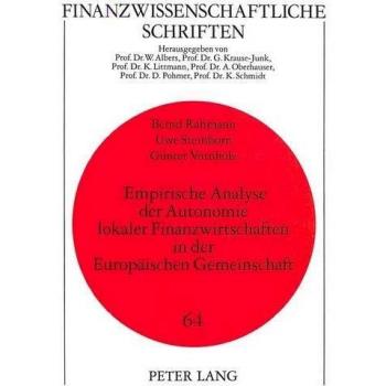 Empirische Analyse der Autonomie lokaler Finanzwirtschaften in der Europäischen Gemeinschaft