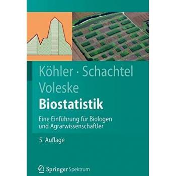 Biostatistik: Eine Einführung für Biologen und Agrarwissenschaftler