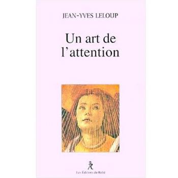Un art de l'attention