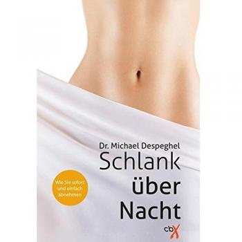 Schlank über Nacht: Wie sie sofort und einfach abnehmen