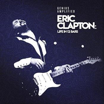 Eric Clapton: Life in 12 Bars Soundtrack