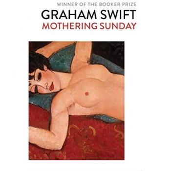 Mothering Sunday,Graham Swift