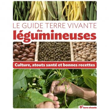 Le guide terre vivante des légumineuses