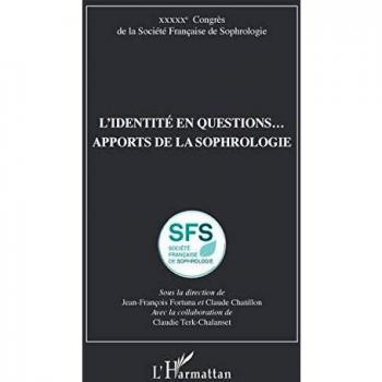 L'identité en questions... apports de la sophrologie
