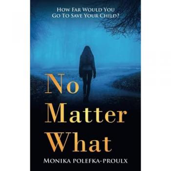 No Matter What: How Far Would You Go to Save Your Child?