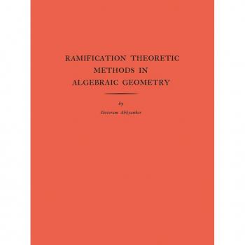 Ramification Theoretic Methods in Algebraic Geometry