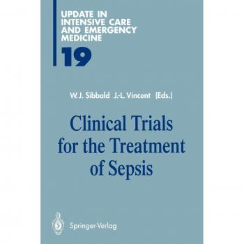 Clinical Trials for the Treatment of Sepsis