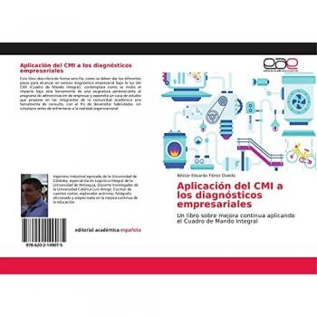 Aplicación del CMI a los diagnósticos empresariales: Un libro sobre mejora continua aplicando el Cuadro de Mando Integral