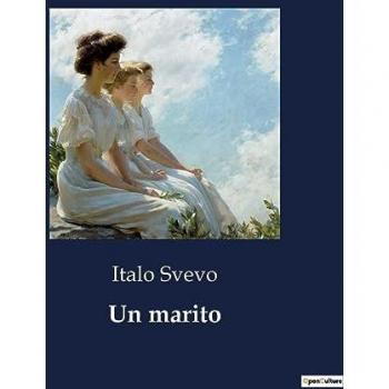 Svevo, Italo: Un marito