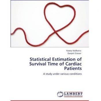 Statistical Estimation of Survival Time of Cardiac Patients: A study under various conditions