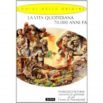 La vita quotidiana 70.000 anni fa