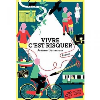 Vivre c'est risquer