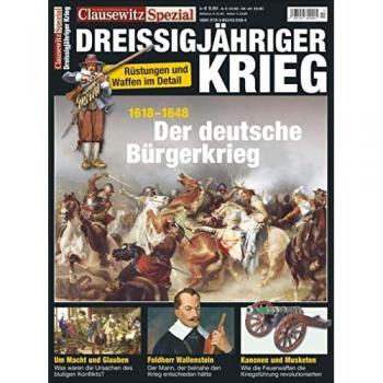 Clausewitz Spezial 13: Der 30-jährige Krieg