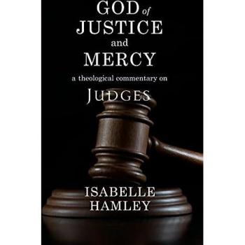 SCM Press, Ltd. God of Justice and Mercy