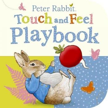 Peter Rabbit: Touch and Feel Playbook
