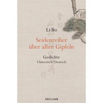 Reclam Philipp Jun. Seidenreiher über allen Gipfeln