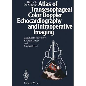 Atlas of Transesophageal Color Doppler Echocardiography and Intraoperative Imaging
