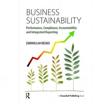 Business Sustainability: Performance, Compliance, Accountability and Integrated Reporting