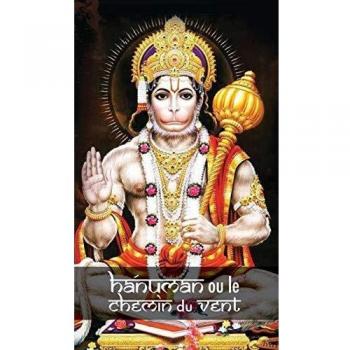 Hanuman ou le chemin du vent