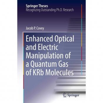 Vitalsource Technologies, Inc. Enhanced Optical And Electric Manipulation Of A Quantum Gas Of Krb Mole