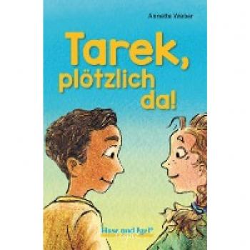 Annette Weber Tarek, Plötzlich Da!: Neuausgabe